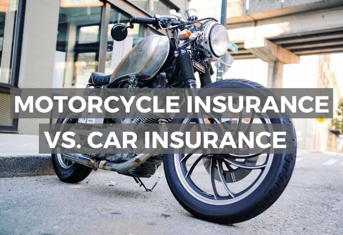 Motorcycle Insurance Vs. Car Insurance What's the Difference?